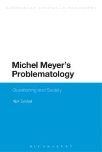 Imagen de portada: Michel Meyer's Problematology 1st edition 9781474242073