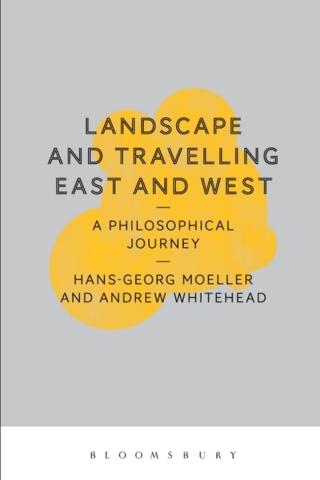 Cover image: Landscape and Travelling East and West: A Philosophical Journey 1st edition 9781474248259