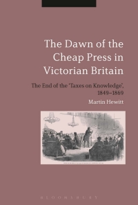 Imagen de portada: The Dawn of the Cheap Press in Victorian Britain 1st edition 9781474243322