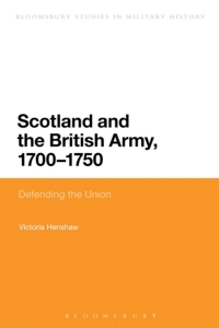 Cover image: Scotland and the British Army, 1700-1750 1st edition 9781474269261