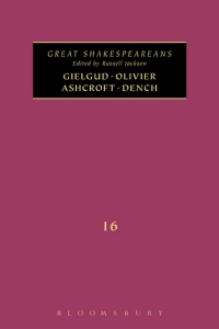 Cover image: Gielgud, Olivier, Ashcroft, Dench 1st edition 9781474253390