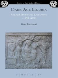 Cover image: Dark Age Liguria 1st edition 9781780930305