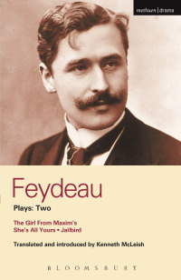 表紙画像: Feydeau Plays: 2 1st edition 9780413769206