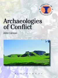 Cover image: Archaeologies of Conflict 1st edition 9781472583888