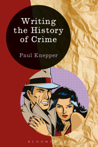 Titelbild: Writing the History of Crime 1st edition 9781472518521