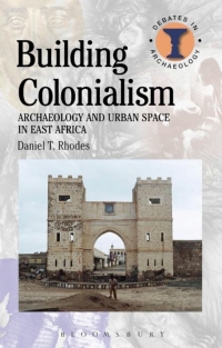 Omslagafbeelding: Building Colonialism 1st edition 9781474288804