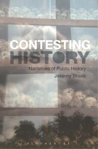 Cover image: Contesting History 1st edition 9781472519504