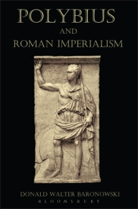 Omslagafbeelding: Polybius and Roman Imperialism 1st edition 9781472504500