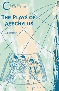 Omslagafbeelding: The Plays of Aeschylus 1st edition 9781474233293