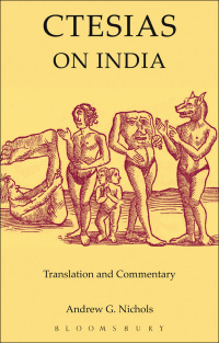 صورة الغلاف: Ctesias: On India 1st edition 9781853997426