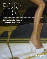 Titelbild: Porn Chic 1st edition 9781847886286