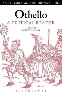 Imagen de portada: Othello: A Critical Reader 1st edition 9781472520364