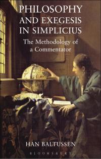 Cover image: Philosophy and Exegesis in Simplicius 1st edition 9780715635001