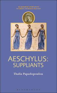 Omslagafbeelding: Aeschylus: Suppliants 1st edition 9780715639139