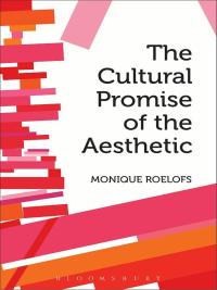 Imagen de portada: The Cultural Promise of the Aesthetic 1st edition 9781474242028