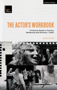 Cover image: The Actor’s Workbook 1st edition 9781472530042
