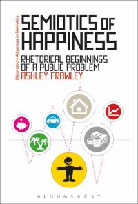 Imagen de portada: Semiotics of Happiness 1st edition 9781350004764