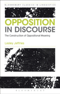 Omslagafbeelding: Opposition In Discourse 1st edition 9781472528384