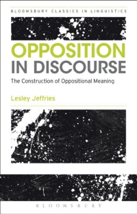 Immagine di copertina: Opposition In Discourse 1st edition 9781472528384