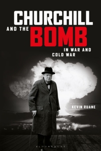 Cover image: Churchill and the Bomb in War and Cold War 1st edition 9781472530806