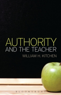 Omslagafbeelding: Authority and the Teacher 1st edition 9781472524287