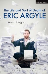 صورة الغلاف: The Life and Sort of Death of Eric Argyle 1st edition 9781472521682