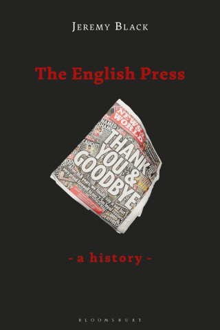 Cover image: The English Press 1st edition 9781472525635