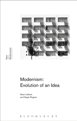 Cover image: Modernism: Evolution of an Idea 1st edition 9781472523778