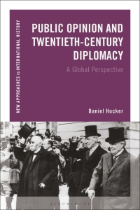 Immagine di copertina: Public Opinion and Twentieth-Century Diplomacy 1st edition 9781472522825