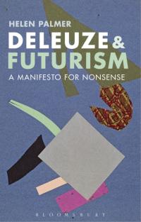 Omslagafbeelding: Deleuze and Futurism 1st edition 9781472521897