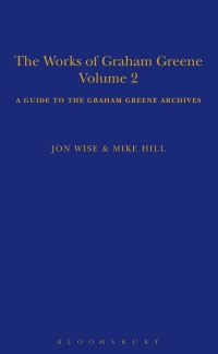 Cover image: The Works of Graham Greene, Volume 2 1st edition 9781472528193