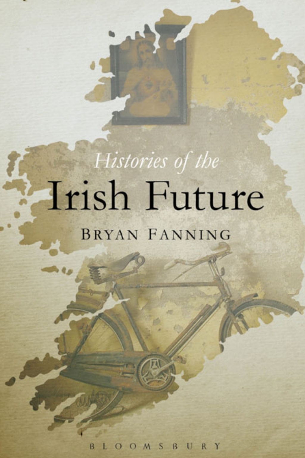 Histories of the Irish Future Global, Interreligious and Interdisciplinary Perspectives 1st Edition
