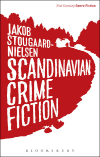 صورة الغلاف: Scandinavian Crime Fiction 1st edition 9781472522757