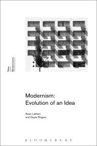 Omslagafbeelding: Modernism: Evolution of an Idea 1st edition 9781472523778