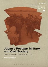 Titelbild: Japan's Postwar Military and Civil Society 1st edition 9781472525550