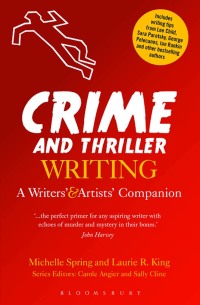 Cover image: Crime and Thriller Writing 1st edition 9781472523938