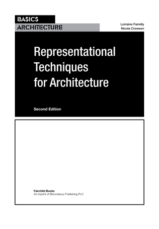 Cover image: Representational Techniques for Architecture 2nd edition 9781350142763