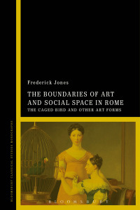 Imagen de portada: The Boundaries of Art and Social Space in Rome 1st edition 9781350066847