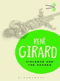 Cover image: Violence and the Sacred 1st edition 9781472520814