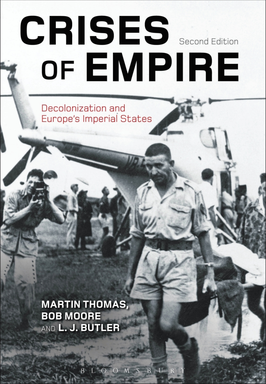 Crises of Empire Decolonization and Europe’s Imperial States 2nd Edition