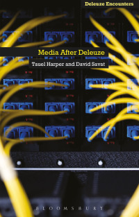 Cover image: Media After Deleuze 1st edition 9781472524904