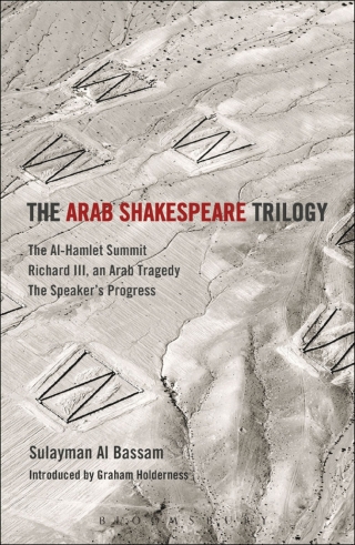 Titelbild: The Arab Shakespeare Trilogy 1st edition 9781472526489