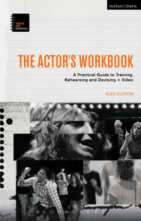 Titelbild: The Actor’s Workbook 1st edition 9781472530042
