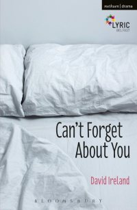 Immagine di copertina: Can't Forget About You 1st edition 9781472530479