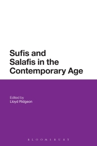 Imagen de portada: Sufis and Salafis in the Contemporary Age 1st edition 9781350012387