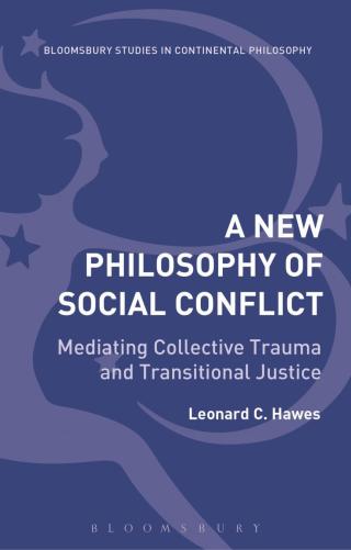 Immagine di copertina: A New Philosophy of Social Conflict 1st edition 9781472524058