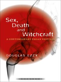 Titelbild: Sex, Death and Witchcraft 1st edition 9781472522467