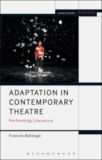 Imagen de portada: Adaptation in Contemporary Theatre 1st edition 9781472530523
