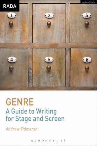 Cover image: Genre: A Guide to Writing for Stage and Screen 1st edition 9781408185827