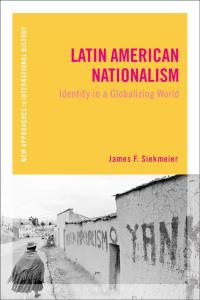 Cover image: Latin American Nationalism 1st edition 9781472535993